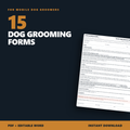 Mobile Dog Grooming - Complete Client Forms & Business Pack (15 Documents)